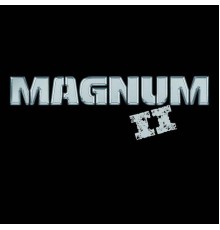 Magnum - Magnum II (Expanded Edition)