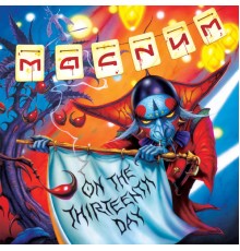 Magnum - On the 13th Day