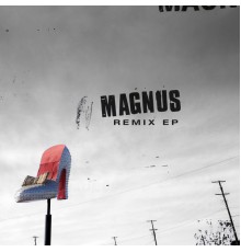 Magnus - Remix EP