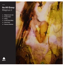 Magnus JJ - Its All Gravy