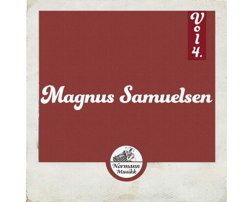 Magnus Samuelsen - Magnus Samuelsen