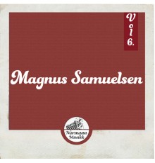 Magnus Samuelsen - Magnus Samuelsen