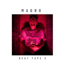 Magro - Beat Tape 2