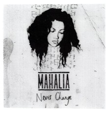 Mahalia - Never Change EP