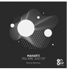 Maharti - You are Just EP