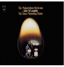 Mahavishnu Orchestra - The Inner Mounting Flame