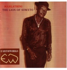 Mahlathini - The Lion of Soweto