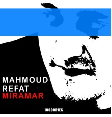 Mahmoud Refat - Miramar