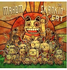 Mahom - The Skankin' Cat