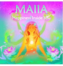 Maiia - Happiness Inside You