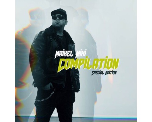 Maikel Miki - Compilation (Special Edition)