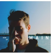 Main - Dem EP