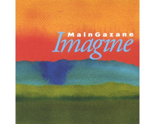 Main Gazane - Imagine