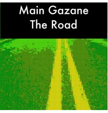 Main Gazane - The Road