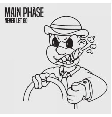 Main Phase - Never Let Go