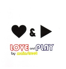 Mainstreet - Love & Play