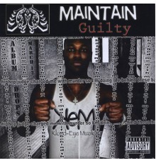 Maintain - Guilty