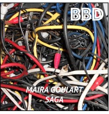 Maira Goulart - Saga (Original Mix)