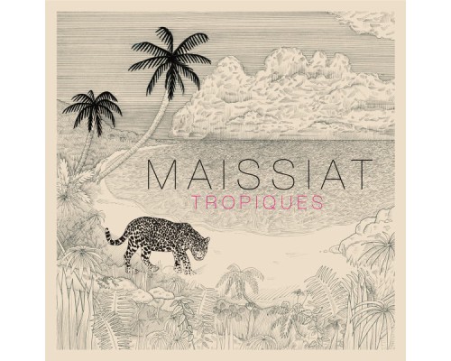 Maissiat - Tropiques