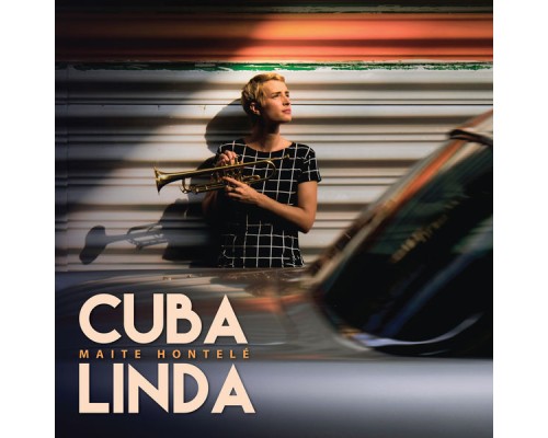 Maite Hontelé - Cuba Linda