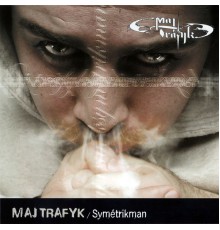 Maj Trafyk - Symétrikman