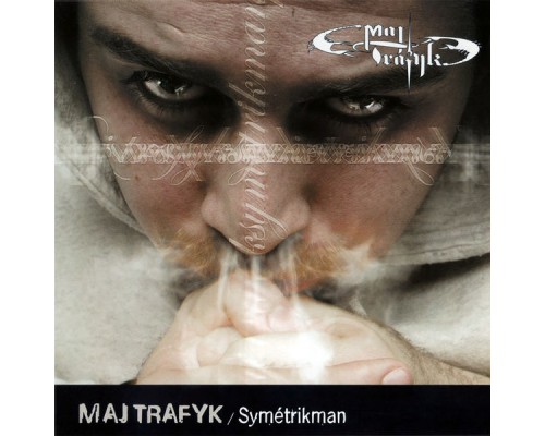 Maj Trafyk - Symétrikman