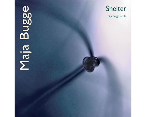 Maja Bugge - Shelter