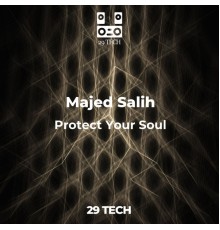 Majed Salih - Protect Your Soul