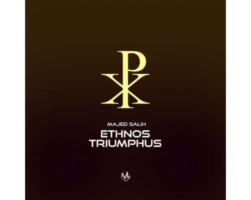 Majed Salih - Ethnos Triumphus