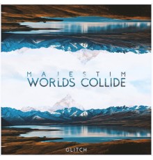 Majestim - Worlds Collide