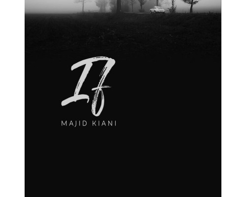 Majid Kiani - IF