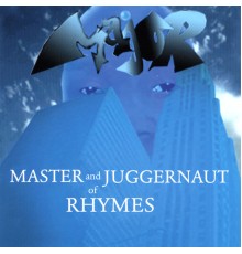 Major - Master& JuggernautOfRhymes