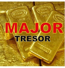 Major - Tresor