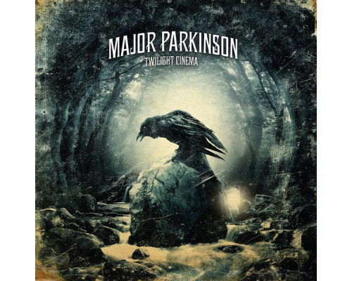 Major Parkinson - Twilight Cinema Major Parkinson - Twilight Cinema