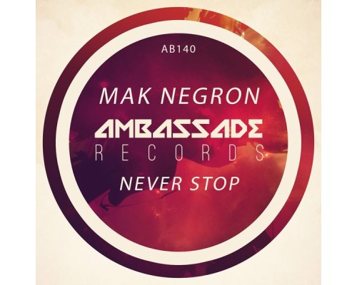 Mak Negron - Never Stop