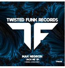 Mak Negron - Jack Me