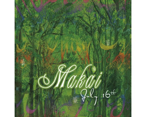 Makai - July 16th