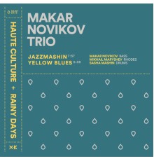 Makar Novikov - Haute Culture Sessions