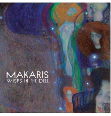 Makaris - Wisps in the Dell