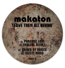 Makaton - Leave Them All Behind