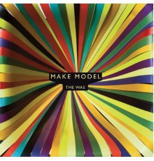 Make Model - The Was