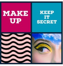 Make Up - Keep It Secret