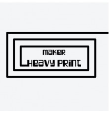 Maker - Heavy Print