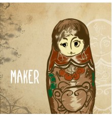 Maker - Maker