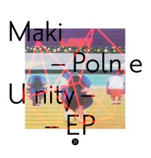 Maki Polne - Unity