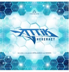 Makida, Attik (Mexico) and Intelligence - Hexeract