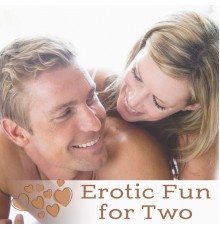 Making Love Music Ensemble - Erotic Fun for Two – Sex Music, Sensual Chill Out, Erotic Dance, Tantric Sex, Pleasure for Lovers, Excitement, Fancy Games, Making Love, Sexy Vibes