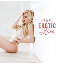 Making Love Music Ensemble - Erotic Love