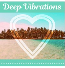 Making Love Music Ensemble - Deep Vibrations - Sexy Vibes of Chillout Music, Summer Chill Out, Music for Lovers, Ambient Lounge, Beach Chill Out Music, Chill Out Lounge, Relax Time