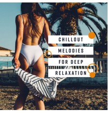 Making Love Music Ensemble - Chillout Melodies for Deep Relaxation